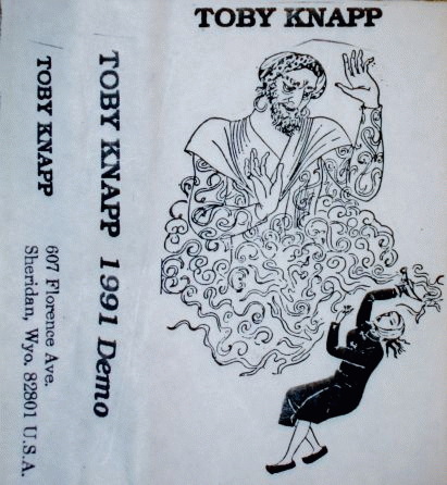 Toby Knapp : 1991 Demo